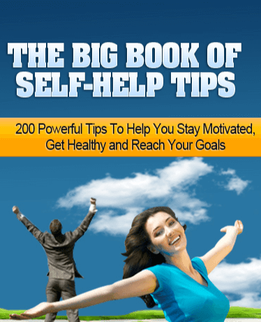 Big Book of Self Help Tips PDF ebook | 200 Tips to Help You Stay Motivated, Get Healthy and Reach Your Goals - Download Delight