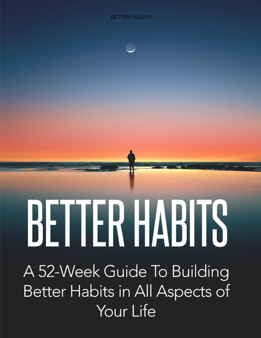 Better Habits PDF Ebook 52 Week Guide to Build Better Habits - Download Delight