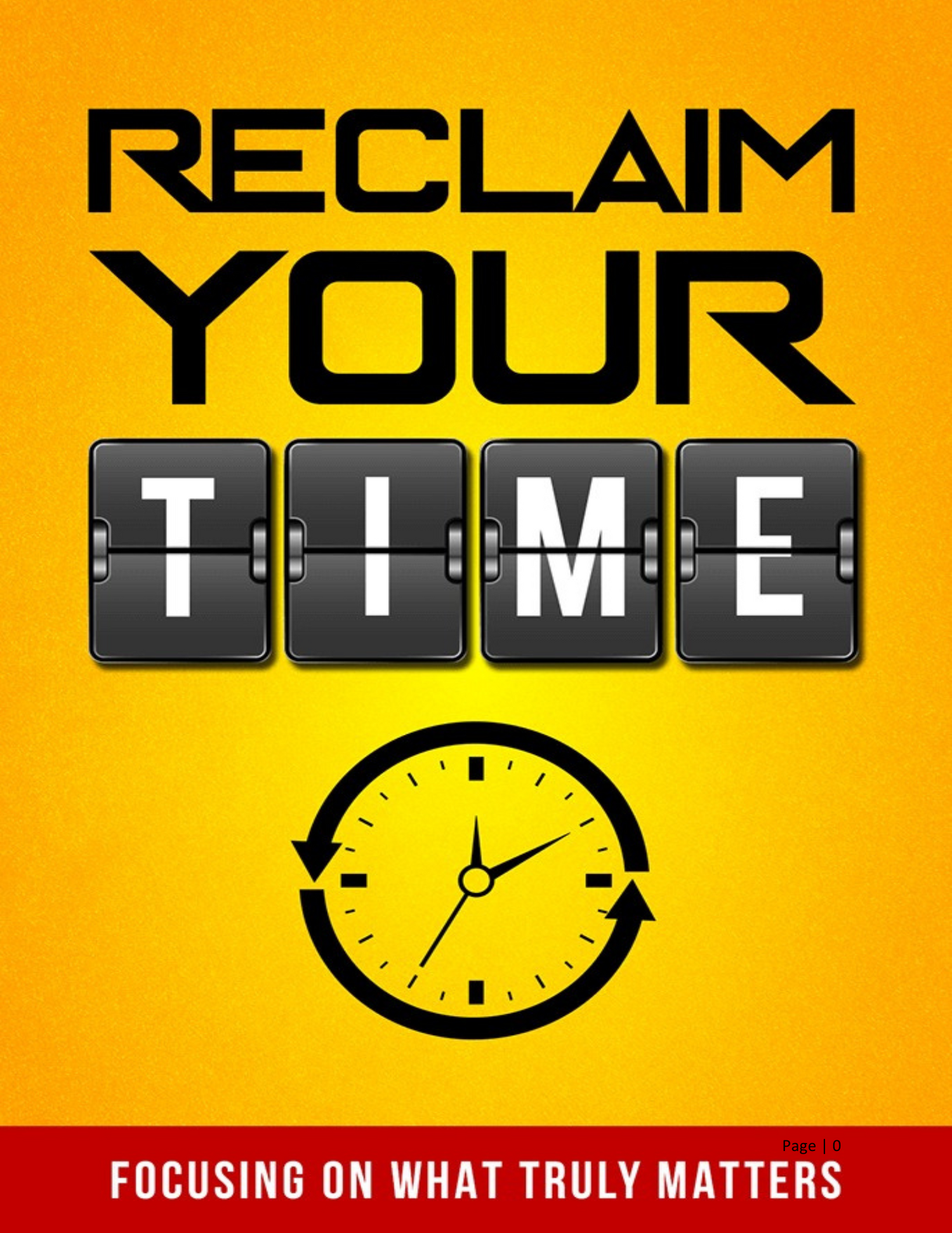 How to Manage Your Time Better Reclaim Your Time PDF ebook - Download Delight