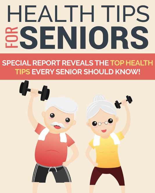 Health Tips for Seniors PDF Ebook | Top Health Tips Every Senior Should Know - Download Delight