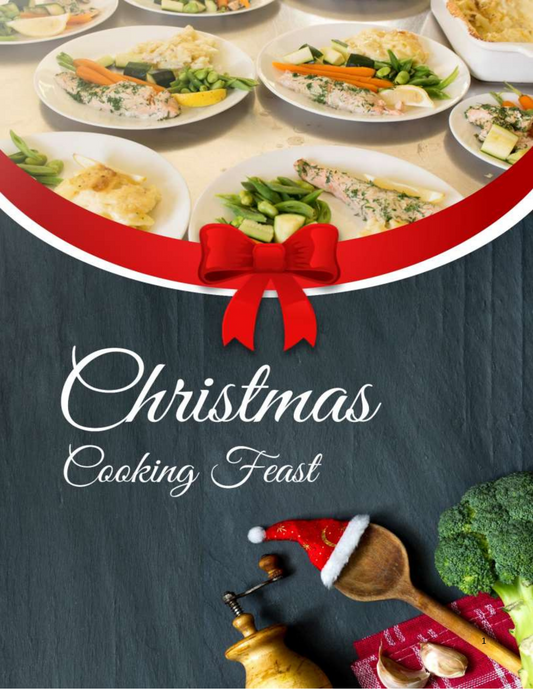Christmas Cooking Feast PDF Ebook Ideas for Christmas Cooking - Download Delight