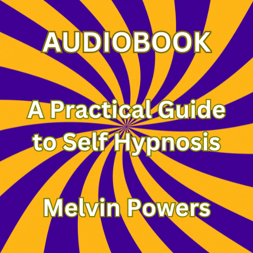 Practical Guide to Self-Hypnosis Audiobook by Melvin Powers - Download Delight