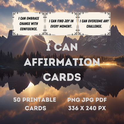 50 I Can Positive Affirmation Cards, Digital Printable Cards