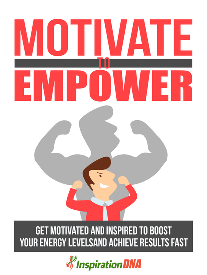 Motivate to Empower PDF ebook | How to Get Motivated and Inspired - Download Delight