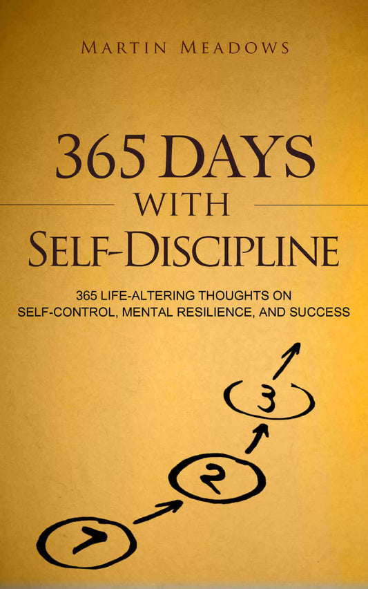 365 Days With Self-Discipline epub book by Martin Meadows - Download Delight