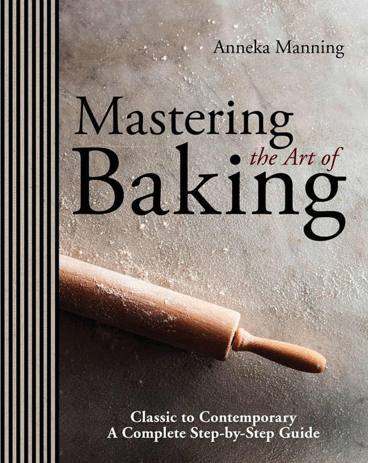 Mastering the Art of Baking A Complete Step by Step Guide - Download Delight