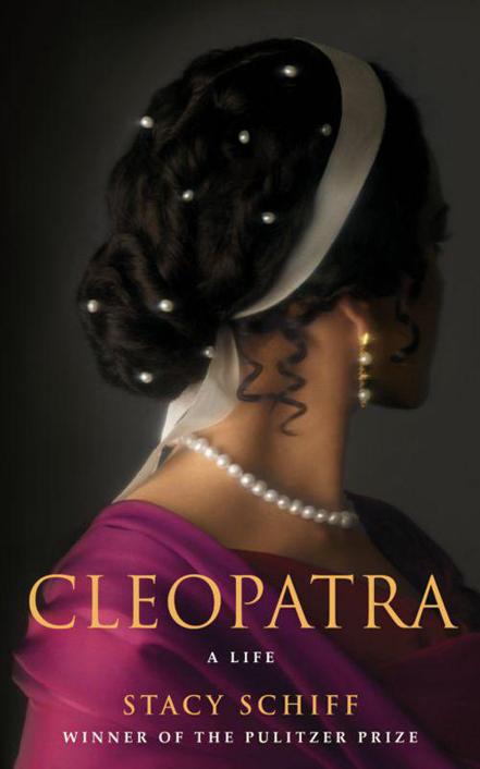 Cleopatra: A Life by Stacy Schiff - Download Delight