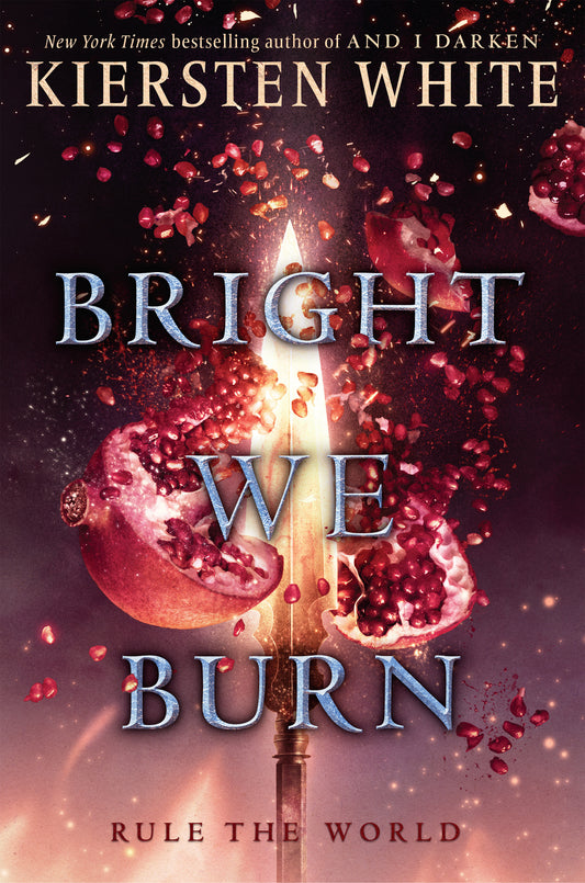 Bright We Burn by Kiersten White Book 3 of 3 - Download Delight