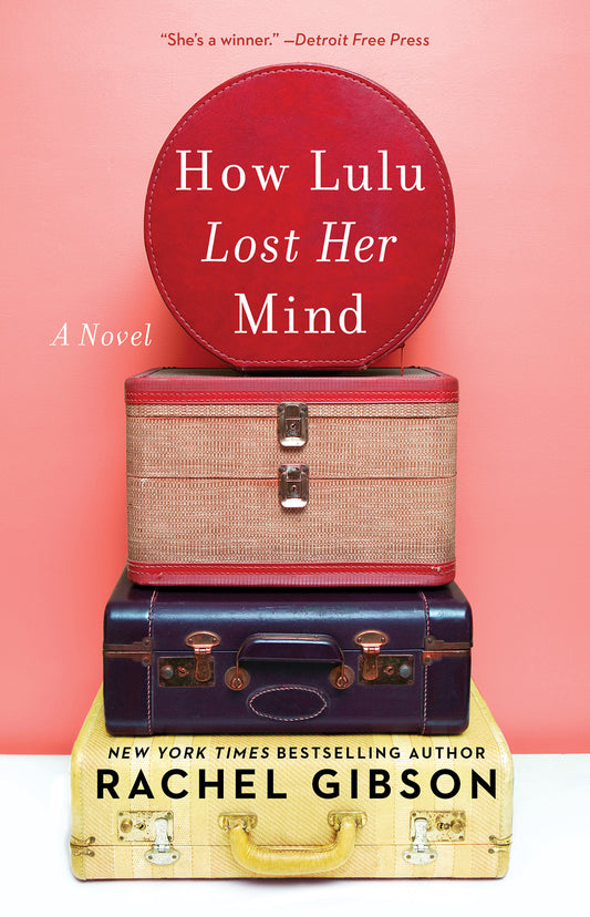 How Lulu Lost Her Mind by Rachel Gibson - Download Delight