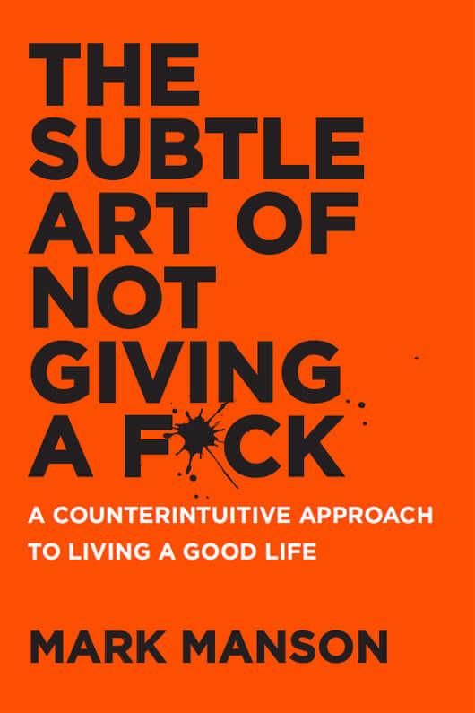 The Subtle Art of Not Giving a F*ck epub book by Mark Manson - Download Delight