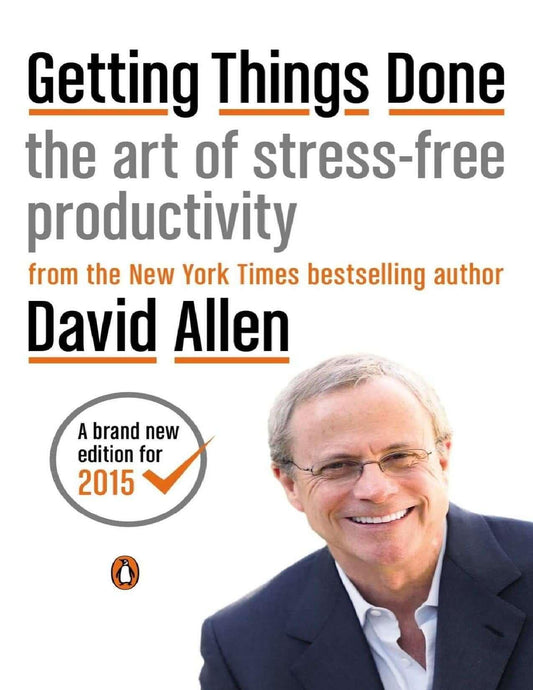 Getting Things Done: The Art of Stress-Free Productivity epub book by David Allen - Download Delight