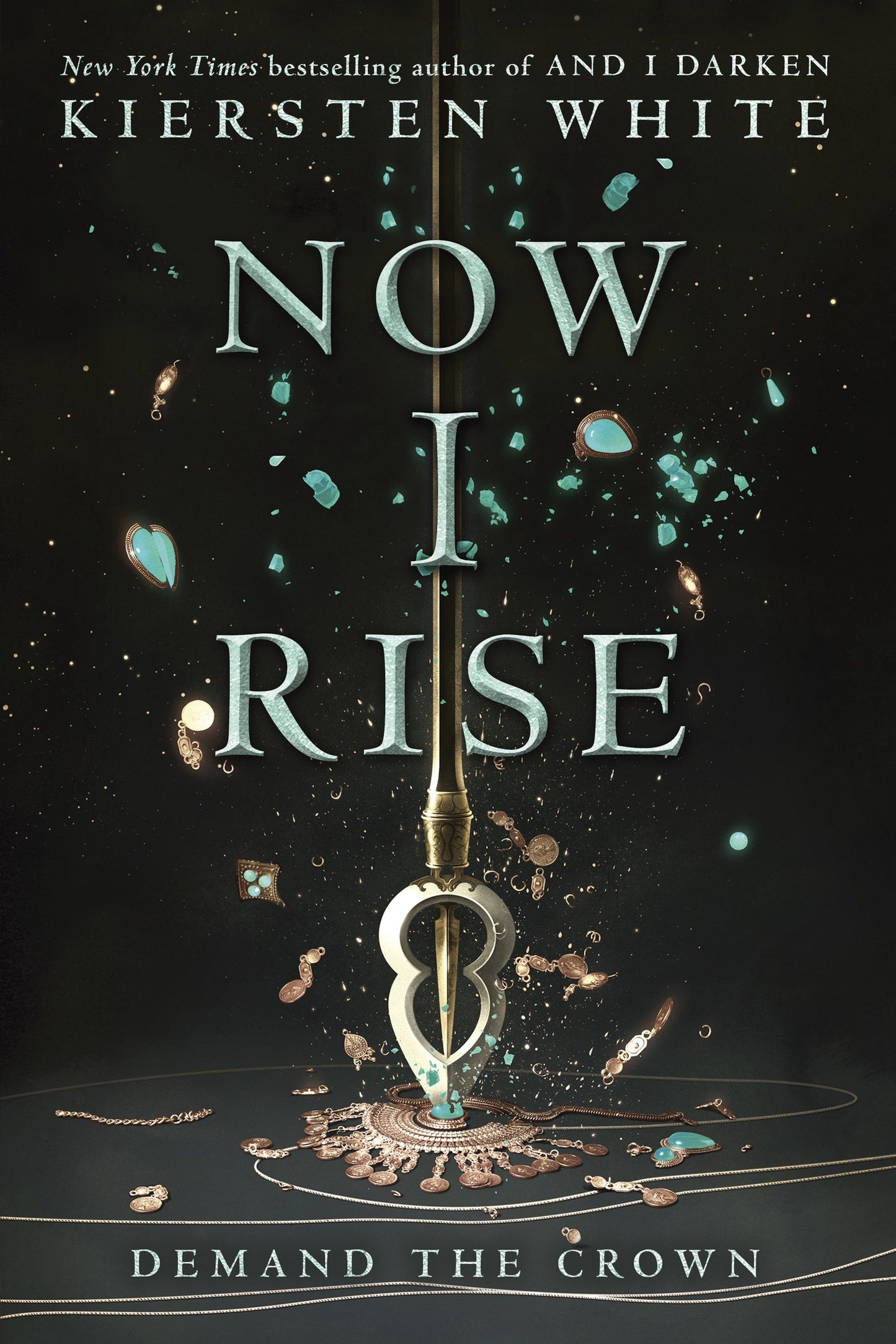 Now I Rise (Demand the Throne) by Kiersten White - Download Delight