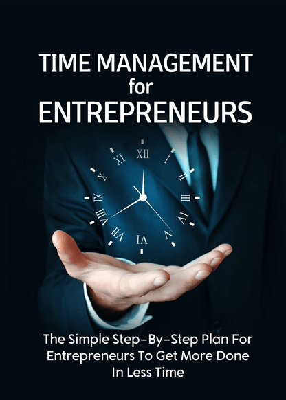 Time Management for Entrepreneurs PDF ebook | Stop Procrastinating - Download Delight